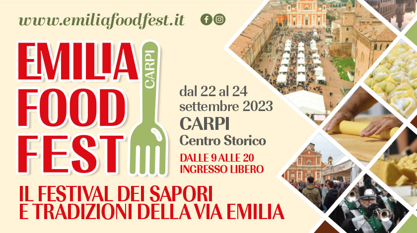 Emilia Food Fest - da Venerdì 22 a Domenica 24 settembre centro storico di Carpi